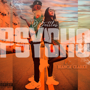 Psycho(feat. Bianca Clarke) (Explicit)