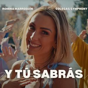 Y tú sabras (Colegas Symphony Kids & Teens) (feat. Romina Marroquin)