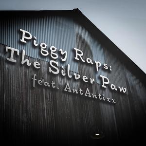 Piggy Raps: The Silver Paw