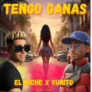Tengo Ganas (feat. Yunito)