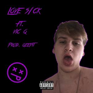 LoveS1ck (feat. Vic Q)