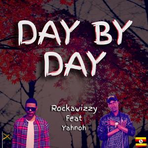 DAY BY DAY (feat. Rocka Wizzy)