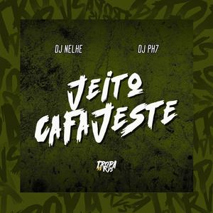 Jeito Cafajeste (Explicit)