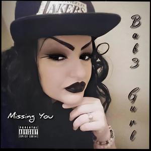 Missing You (Explicit)