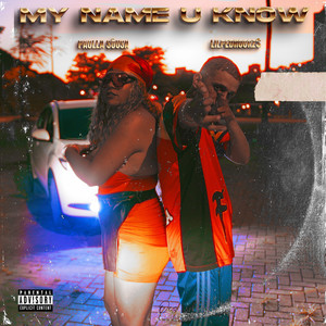 My name u Know (Explicit)