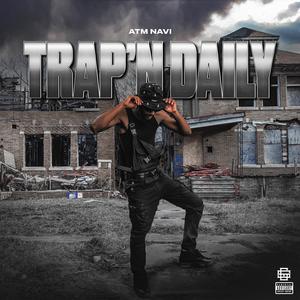 Trap'n Daily (Explicit)