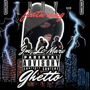 Ghetto (Explicit)