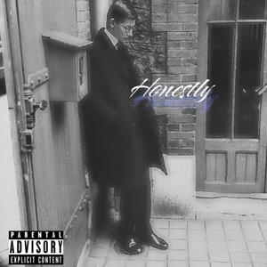 Honestly (Explicit)