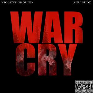 War Cry(feat. Anu BuDz) (Explicit)
