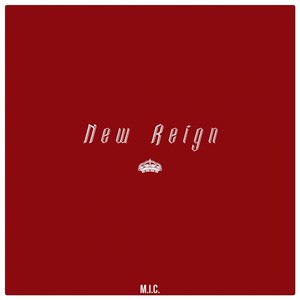 New Reign (Explicit)