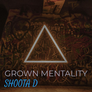 Grown Mentality (Explicit)