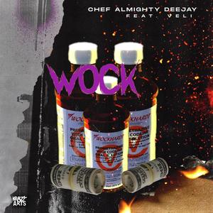 Wock (feat. Veli) (Explicit)