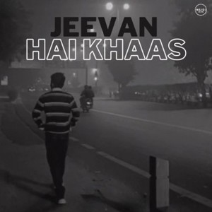 Jeevan Hai Khaas