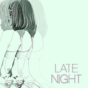 Late Night (Explicit)