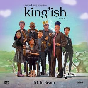 King'ish (Explicit)