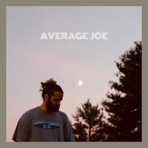 Average Joe (Explicit)