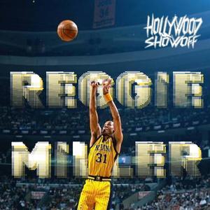Reggie Miller (Explicit)