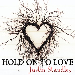 Hold on to Love