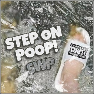 STEP ON POOP! (Explicit)