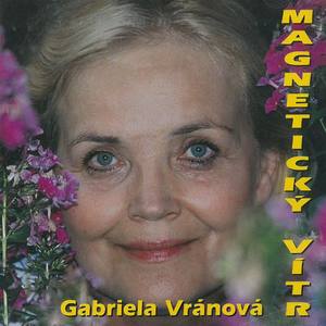 Magnetický vítr - Gabriela Vránová