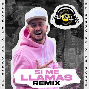 Si Me Llamas (Remix)
