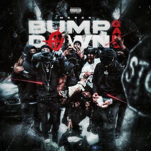 Bump Down Gang (Explicit)