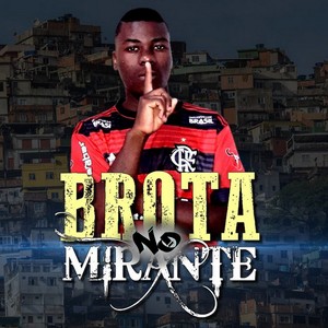 Brota no Mirante (Explicit)