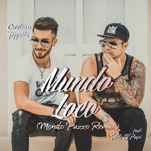 Mundo loco (Mondo Pazzo Remix) [feat. Roli El Papi]