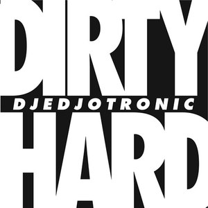 Dirty & Hard (Boys Noize 's Jump If You're An Idiot Mix)