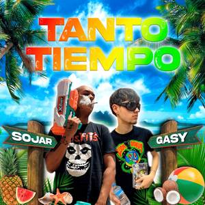 Sojar - TANTO TIEMPO (Explicit)