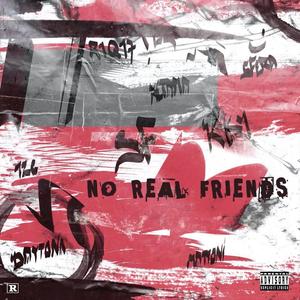 No Real Friends (Explicit)