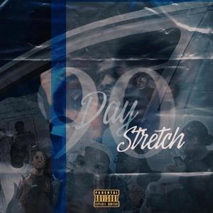 90 Day Stretch (Explicit)