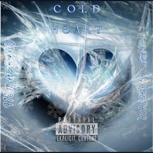 Heart Cold (Explicit)