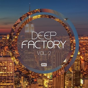 Deep Factory, Vol. 2