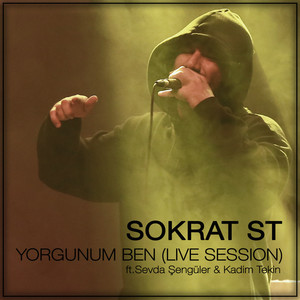 Yorgunum Ben (Live Session)