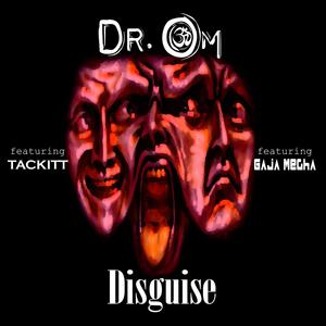 Disguise (feat. Tackitt & Gaja Megha)