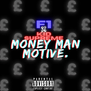 Money Man Motive (Explicit)