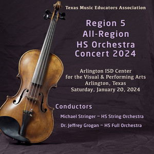 Texas Music Educators Association Region 5 High School Orchestras 2024 (Live)