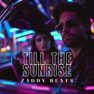 Till The Sunrise (feat. Jax June)