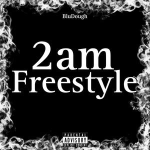 2am (Freestyle) (Explicit)