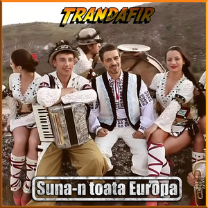 Suna-n toata Europa