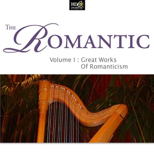 The Romantic Vol. 1: Great Works of Romanticism: The World's Most Famous Violin Concerti