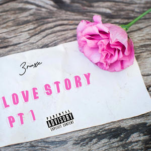 Love Story Pt. 1 (feat. Muwop)