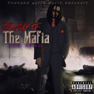 The Day of the Mafia (Explicit)