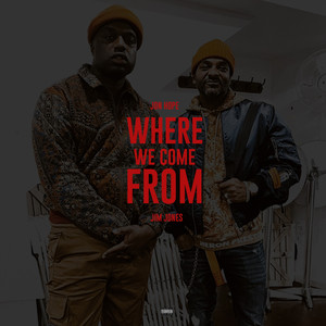 Where We Come From (Explicit)