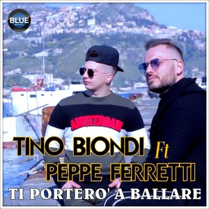 Ti porterò a ballare