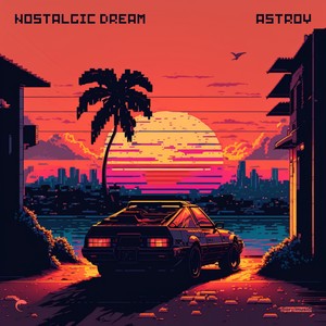 Nostalgic Dream