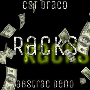 Racks (feat. abstrac deno) [Explicit]