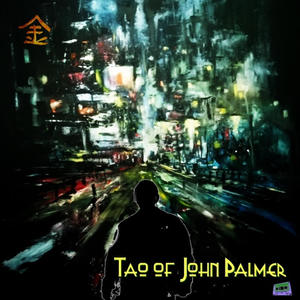 TAO OF JOHN PALMER (Explicit)