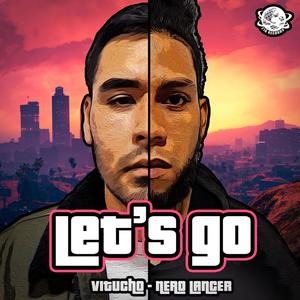 Let's Go (Explicit)